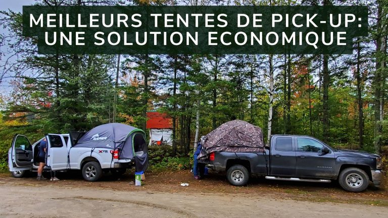 Tente de benne pour pick-up : une alternative économique et confortable